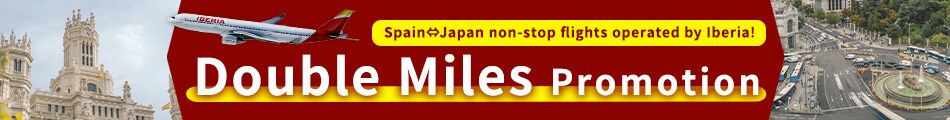 Double Miles Promotion. Spain - Japan non-stop flights operated by Iberia!