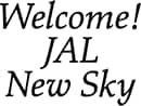 Welcome! JAL New Sky