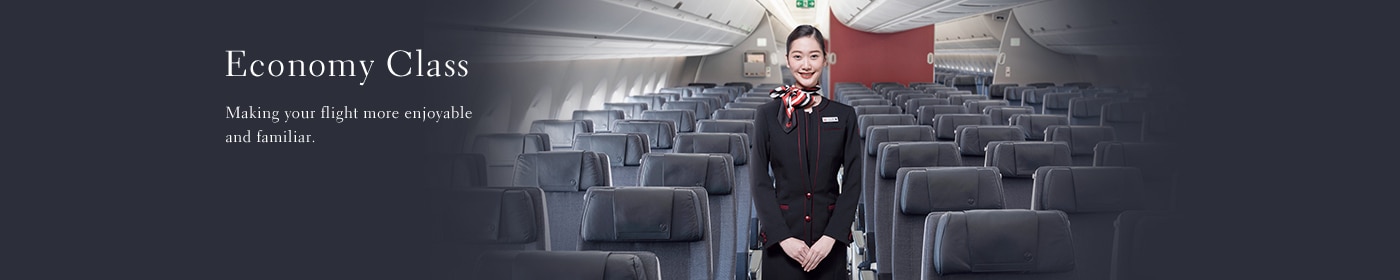 Economy Class Making your flight more enjoyable and familiar.