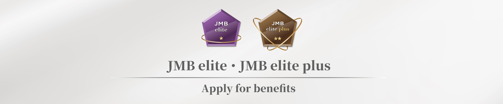 JMB elite・JMB elite plus Apply for benefits