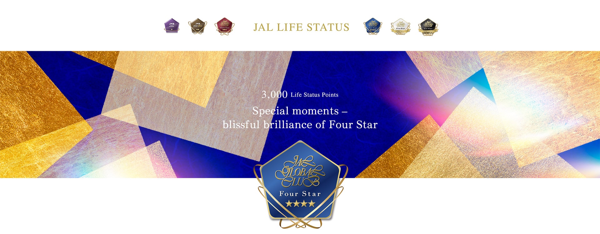 3,000 Life Status Points Special moments - blissful brilliance of Four Star