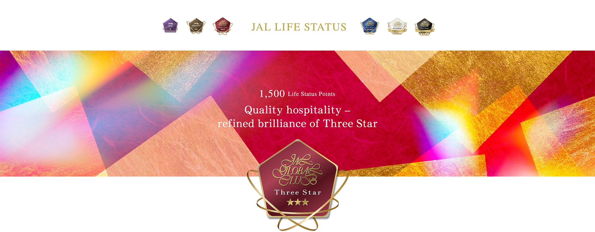 1,500 Life Status Points Quality hospitality - refined brilliance of Three Star