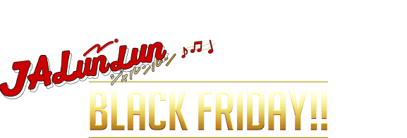 JALunLun BLACK FRIDAY!!