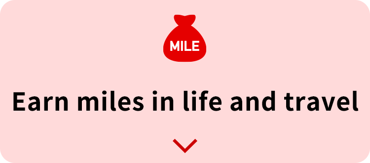 Earn miles in life and travel