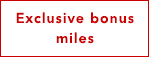 Exclusive bonus miles